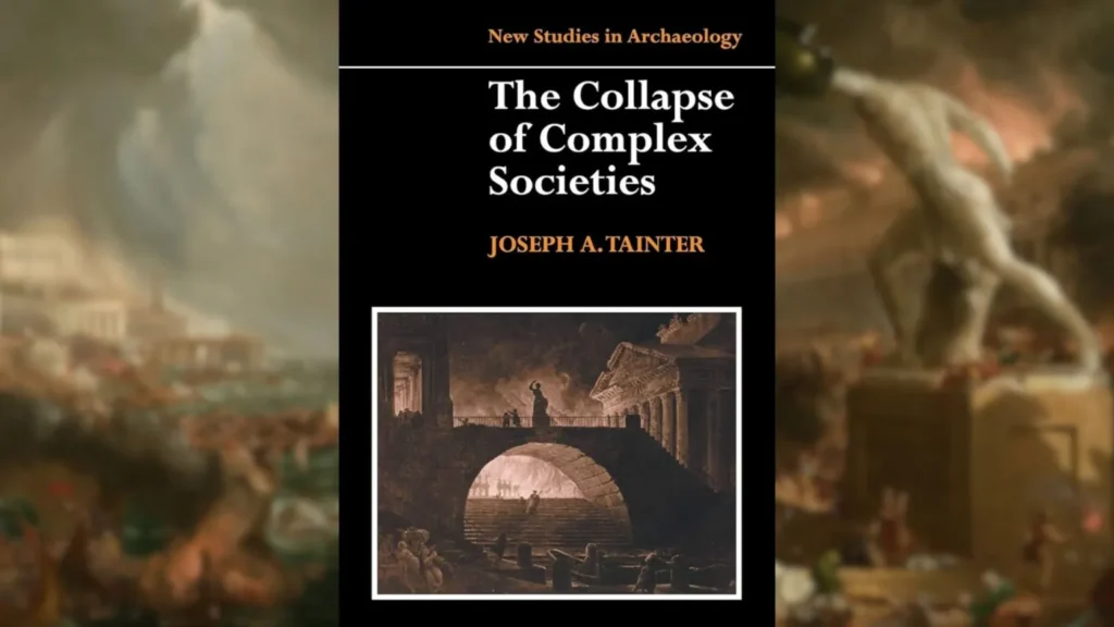Joseph Tainter The Collapse of Complex Societies